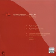 Back View : Kevin Saunderson pres. Inner City - SAY SOMETHING (DARREN KAY RMX) - Concept 007a