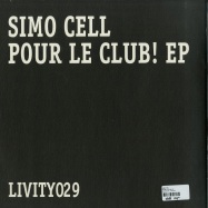 Back View : Simo Cell - POUR LE CLUB! EP - Livity Sound / Livity029