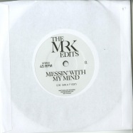 Back View : Edits By Mr. K - WHAT CAN YOU DO FOR ME? / MESSIN WITH MY MIND (7 INCH) - Most Excellent Unlimited / MXMRK-2020