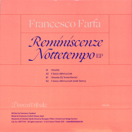 Back View : Francesco Farfa - REMINISCENZE NOTTETEMPO EP (DJ TENNIS REMIX) - DANZA TRIBALE / DNZT010