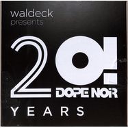 Back View : Waldeck, Saint Privat, Soul Goodman - WALDECK PRESENTS 20 YEARS DOPE NOIR (5LP BOX) - Dope Noir / 25402