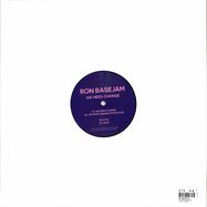 Back View : Ron Basejam - WE NEED CHANGE - Unknown / RBJ005