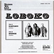 Back View : Loboko - KANYUNI (7 INCH) - Names You Can Trust / NYCT7084