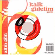 Back View : Altin Gn - KALK GIDELIM / SU SIZIYOR (LTD 7 INCH) - Glitterbeat / 05248887