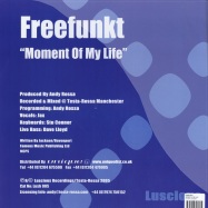 Back View : Freefunkt - MOMENT OF MY LIFE - Luscious / lush005