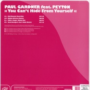 Back View : Paul Gardner feat Peyton - YOU CANT HIDE FROM YOURSELF - Milk & Sugar / Milk1176