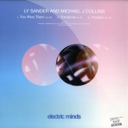 Back View : Ly Sander & Michael J Collins - YOU WERE THERE EP - Electric Minds  / eminds014