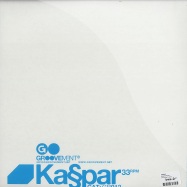 Back View : Kaspar - WHATCHADOO - Groovement / gr012