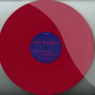 Back View : Nile Rodgers - DO WHAT YOU WANNA DO (PINK COLOURED VINYL) - CR2 Records / 12DWYWD