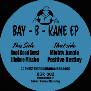 Back View : Bay B Kane - BY B KANE EP - Ruff Guidance Records / RGR002