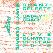 Back View : Shanti Celeste - CATALYTIC CRACKING (TAPE / CASSETTE) - Climate of Fear / Fear003_7