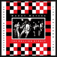 Back View : The Rolling Stones & Muddy Waters - LIVE AT THE CHECKERBOARD LOUNGE (red-white 2LP) - Eagle Rock / 4542954