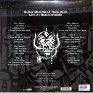 Back View : Motrhead - BETTER MOTRHEAD THAN DEAD (LIVE AT HAMMERSMITH) (4LP) - BMG RIGHTS MANAGEMENT / 405053846443