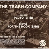 Back View : The Trash Company - PLUTO / FOR THE HOOK (7 INCH) - Peoples Potential Unlimited / PPU-036