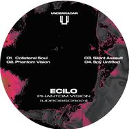 Back View : Ecilo - PHANTOM VISION - Underradar / OBS001