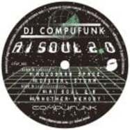 Back View : Dj Compufunk - AI SOUL 20 - Compufunk Records / CPUF003