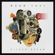 Back View : Moon Taxi  - SILVER DREAM (LP) - Bmg Rights Management / 405053861263 