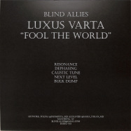 Back View : Luxus Varta - FOOL THE WORLD (VINYL ONLY) - Blind Allies / BAREC013