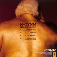 Back View : N-Gynn - FIRE ON FIRE EP (INC LUCA LOZANO REMIX) - Gottwax / GOTT04