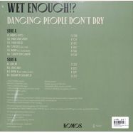 Back View : Wet Enough? - DANCING PEOPLE DON T CRY (LP) - Komos Records / 28469