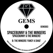 Back View : Spacebunny / The Mingers - SPACEBUNNY / FANCY A SHAG - GEMS / GEMS003