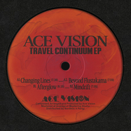 Back View : Ace Vision - TRAVEL CONTINUUM EP - Ace Vision / AV004
