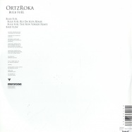Back View : OrtzRoka - Bulb Fuel / + Remixes by Rui Da Silva & the New New Yorker - Verk0016