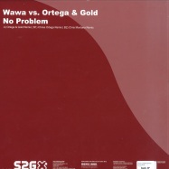 Back View : Wawa vs Ortega & Gold - NO PROBLEM - S2G Productions / s2g001