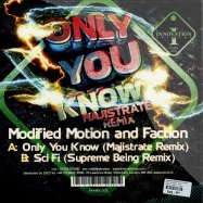 Back View : Modified Motion and Faction - ONLY YOU KNOW / SCI FI (MAJISTRATE (SUPREME BEING RMXS) - Innovation Records / innrec003