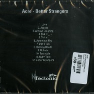 Back View : Acre - BETTER STRANGERS (CD) - Tectonic / teccd021
