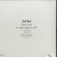 Back View : Saint Paul - A JAZZ DELIRIUM EP - Salin Records / SALIN005
