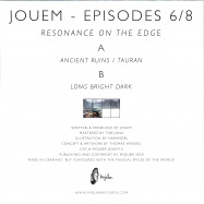 Back View : Jouem - EPISODES 6/8 - RESONANCE ON THE EDGE - Mojuba / Mojuba Jouem 6 / MOJUBAJOUEM6
