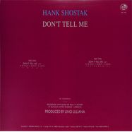 Back View : Hank Shostak - DONT TELL ME - Blanco Y Negro / MX148 / MX 148