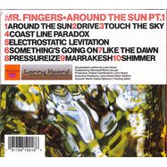 Back View : Mr Fingers - AROUND THE SUN PT1 (CD) - Alleviated / ML9018CD