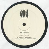 Back View : Holsten - BURN EP (FEAT OVERLOOK MIX) - Droogs / DROOGS 016
