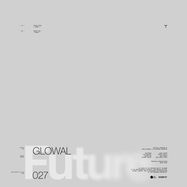 Back View : Glowal - FUTURE FACES (180GR) - ICONYC / Y027