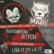 Back View : Noize Suppressor & Mad Dog - BASSDRUM BITCH / PAIN KILLER - Noize Records / nr010