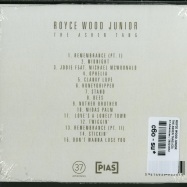 Back View : Royce Wood Junior - THE ASHEN TANG (CD) - 37 Adventures / 39221852