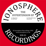 Back View : Ionosphere - THE HYPERTENSION EP - Ionosphere Recordings / ION001