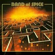 Back View : Band Of Spice - HOW WE PLAY THE GAME (LP) (LP BLACK,LIMITIERT AUF 300 EH) - Audioglobe Srl. / 109811