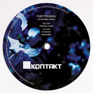 Back View : Matt Thibideau - CHROMATIC NOISE (PURPLE VINYL) - Kontakt Records / KNT-47P