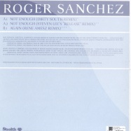 Back View : Roger Sanchez - NOT ENOUGH - AGAIN - REMIXES - Stealth46r