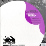Back View : New Kid On The Block - FREE YOUR MIND - Demeanour / dmnr006