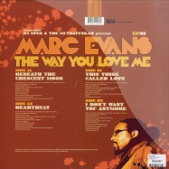 Back View : Marc Evans - THE WAY YOU LOVE - Defected / meway01ep1