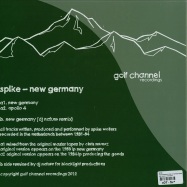 Back View : Spike - NEW GERMANY (INCL DJ NATURE REMIX) - Golf Channel / channel022