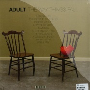 Back View : Adult. - THE WAY THINGS FALL (LP + MP3 DL CARD) - Ghostly International / GI-181LP (9781811)