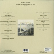 Back View : Various Artists - OUTRO TEMPO: ELECTRONIC AND CONTEMPORARY MUSIC FROM BRAZIL, 1978-1992 (2X12 INCH LP) - Music From Memory / MFM 016 / MFM016
