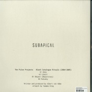 Back View : The Pulse Projects - BLACK CATALOGUE RITUALS - 2004-2005 - Subapical / Subapical02