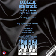 Back View : Delia Renee - YOURE GONNA WANT ME BACK (JOEY NEGRO REMIXES) - High Fashion Music / MS 486
