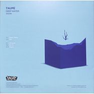 Back View : Taupe - DEEP WATER (180G VINYL) - Sungate Records / SNG016